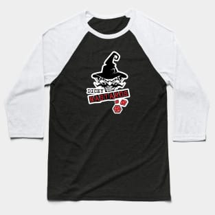 Dicey B*stards! Baseball T-Shirt